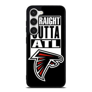 STRAIGHT OUTTA ATLANTA FALCONS FOOTBALL Samsung Galaxy S23 Case Cover STRAIGHT OUTTA ATLANTA FALCONS FOOTBALL Samsung Galaxy S23 Case Cover