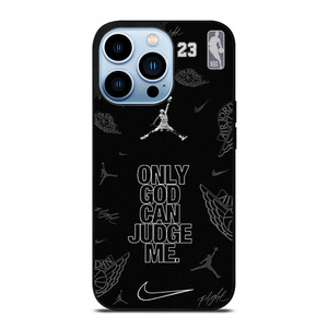 NIKE AIR JORDAN ONLY GOD CAN JUDGE ME iPhone 13 Pro Max Case Cover NIKE AIR JORDAN ONLY GOD CAN JUDGE ME iPhone 13 Pro Max Case Cover