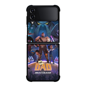 MY DAD THE BOUNTY HUNTER CARTOON Samsung Galaxy Z Flip 4 Case Cover