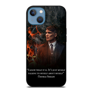 THOMAS SHELBY PEAKY BLINDERS QUOTES iPhone 13 Case Cover