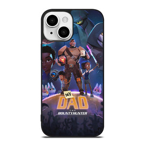 MY DAD THE BOUNTY HUNTER CARTOON iPhone 13 Mini Case Cover MY DAD THE BOUNTY HUNTER CARTOON iPhone 13 Mini Case Cover