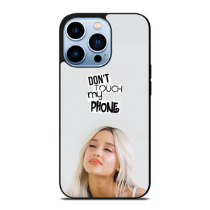 ARIANA GRANDE DONT TOUCH MY PHONE iPhone 13 Pro Max Case Cover ARIANA GRANDE DONT TOUCH MY PHONE iPhone 13 Pro Max Case Cover