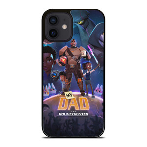 MY DAD THE BOUNTY HUNTER CARTOON iPhone 12 Mini Case Cover MY DAD THE BOUNTY HUNTER CARTOON iPhone 12 Mini Case Cover