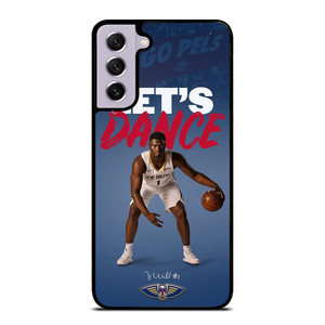 NEW ORLEANS PELICANS ZION WILLIAMSON NBA Samsung Galaxy S21 FE Case Cover