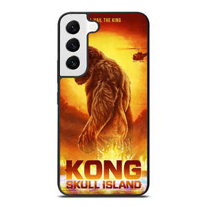 ALL THE HAIL KING KONG SKULL ISLAND Samsung Galaxy S22 Case Cover