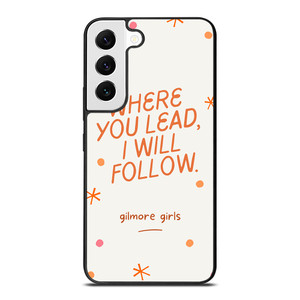 GILMORE GIRLS MOVIES QUOTES Samsung Galaxy S22 Case Cover GILMORE GIRLS MOVIES QUOTES Samsung Galaxy S22 Case Cover