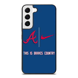 THIS IS ATLANTA BRAVES COUNTRY Samsung Galaxy S22 Case Cover