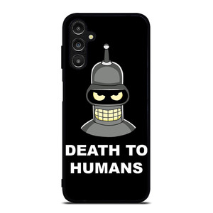 BENDER FUTURAMA DEATH TO HUMANS Samsung Galaxy A14 Case Cover