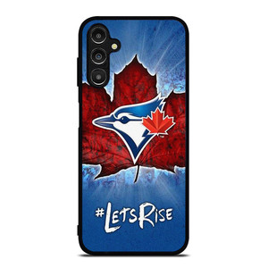 TORONTO BLUE JAYS BASEBALL LETS RISE Samsung Galaxy A14 Case Cover