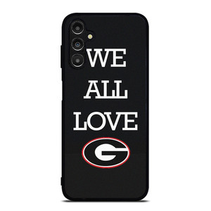 WE ALL LOVE GEORGIA BULLDOGS FOOTBALL Samsung Galaxy A14 Case Cover