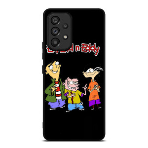 ED EDD N EDDY CARTOON Samsung Galaxy A53 Case Cover