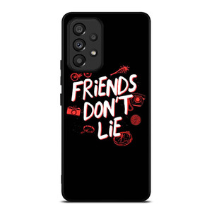FRIENDS DONT LIE STRANGER THINGS ART Samsung Galaxy A53 Case Cover FRIENDS DONT LIE STRANGER THINGS ART Samsung Galaxy A53 Case Cover