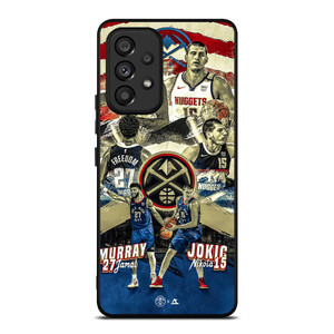 NIKOLA JOKIC X JAMAL MURRAY DENVER NUGGETS Samsung Galaxy A53 Case Cover NIKOLA JOKIC X JAMAL MURRAY DENVER NUGGETS Samsung Galaxy A53 Case Cover