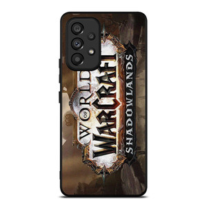 WORLD OF WARCRAFT SHADOWLANDS GAMES Samsung Galaxy A53 Case Cover WORLD OF WARCRAFT SHADOWLANDS GAMES Samsung Galaxy A53 Case Cover