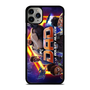 MY DAD THE BOUNTY HUNTER CARTOON 2 iPhone 11 Pro Max Case Cover MY DAD THE BOUNTY HUNTER CARTOON 2 iPhone 11 Pro Max Case Cover