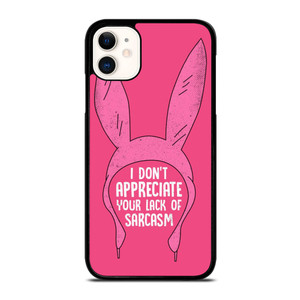 LOUISE BELCHER BOB'S BURGERS QUOTES iPhone 11 Case Cover LOUISE BELCHER BOB'S BURGERS QUOTES iPhone 11 Case Cover