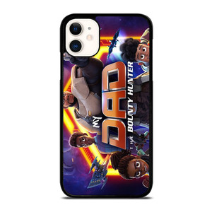 MY DAD THE BOUNTY HUNTER CARTOON 2  iPhone 11 Case Cover MY DAD THE BOUNTY HUNTER CARTOON 2  iPhone 11 Case Cover
