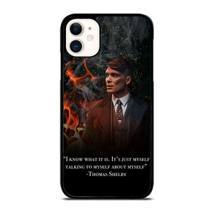 THOMAS SHELBY PEAKY BLINDERS QUOTES iPhone 11 Case Cover THOMAS SHELBY PEAKY BLINDERS QUOTES iPhone 11 Case Cover