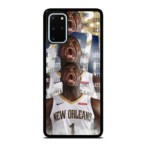 ZION WILLIAMSON NEW ORLEANS PELICANS NBA Samsung Galaxy S20 Plus Case Cover