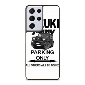 SUZUKI JIMNY PARKING ONLY Samsung Galaxy S21 Ultra Case Cover