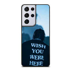 WISH YOU WERE HERE TRAVIS SCOTT Samsung Galaxy S21 Ultra Case Cover