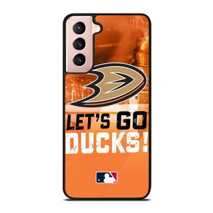 LETS GO ANAHEIM DUCKS NHL Samsung Galaxy S21 Case Cover
