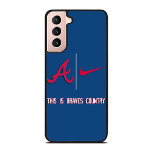 THIS IS ATLANTA BRAVES COUNTRY Samsung Galaxy S21 Case Cover