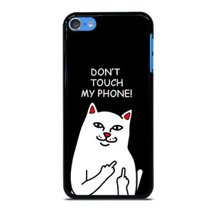 RIPNDIP CAT DONT TOUCH MY PHONE iPod 7 Case Cover RIPNDIP CAT DONT TOUCH MY PHONE iPod 7 Case Cover