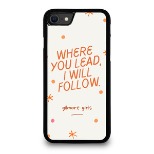 GILMORE GIRLS MOVIES QUOTES iPhone SE 2020 Case Cover