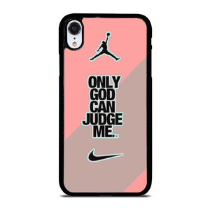 NIKE AIR JORDAN ONLY GOD CAN JUDGE ME PINK iPhone XR Case Cover NIKE AIR JORDAN ONLY GOD CAN JUDGE ME PINK iPhone XR Case Cover