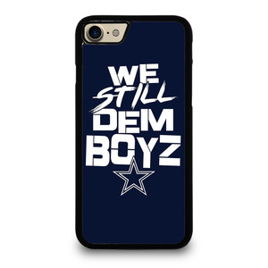 WE STILL DEM BOYZ DALLAS COWBOYZ iPhone 7 / 8 Case Cover