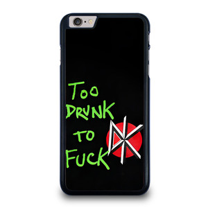 DEAD KENNEDYS TOO DRUNK TO FUCK iPhone 6 / 6S Plus Case Cover DEAD KENNEDYS TOO DRUNK TO FUCK iPhone 6 / 6S Plus Case Cover