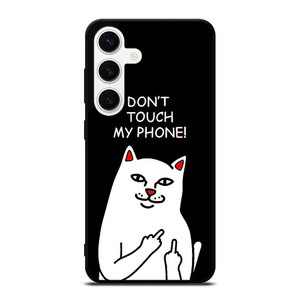 RIPNDIP CAT DONT TOUCH MY PHONE Samsung Galaxy S24 Case Cover