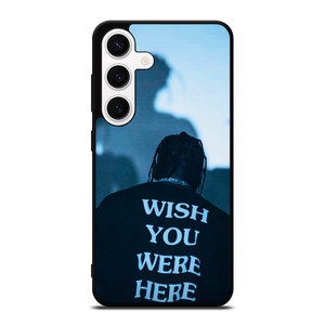 WISH YOU WERE HERE TRAVIS SCOTT Samsung Galaxy S24 Case Cover WISH YOU WERE HERE TRAVIS SCOTT Samsung Galaxy S24 Case Cover