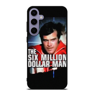 SIX MILLION DOLLAR MAN  Samsung Galaxy S24 Plus Case Cover