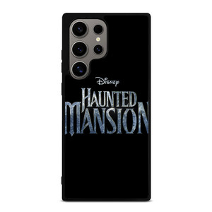 DISNEY HAUNTED MANSION LOGO Samsung Galaxy S24 Ultra Case Cover DISNEY HAUNTED MANSION LOGO Samsung Galaxy S24 Ultra Case Cover
