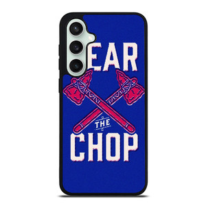 ATLANTA BRAVES FEAR THE CHOP SLOGAN Samsung Galaxy S23 FE Case Cover