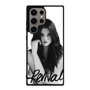 SELENA GOMEZ REVIVAL Samsung Galaxy S24 Ultra Case Cover SELENA GOMEZ REVIVAL Samsung Galaxy S24 Ultra Case Cover