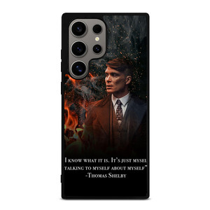 THOMAS SHELBY PEAKY BLINDERS QUOTES Samsung Galaxy S24 Ultra Case Cover