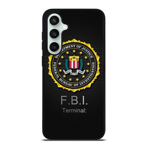FBI TERMINAL BADGE Samsung Galaxy S23 FE Case Cover FBI TERMINAL BADGE Samsung Galaxy S23 FE Case Cover
