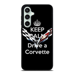 KEEP CALM AND DRIVE CORVETTE Samsung Galaxy S23 FE Case Cover