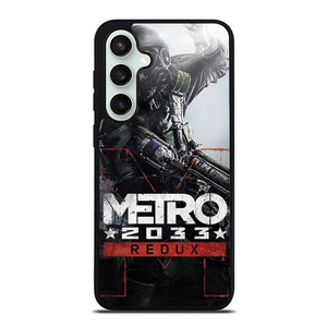 METRO 2033 REDUX GAMES Samsung Galaxy S23 FE Case Cover