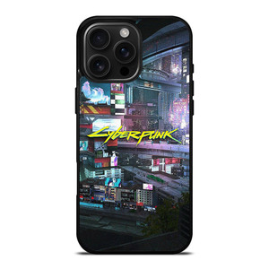 CYBERPUNK 2077 CITY iPhone 16 Pro Max Case Cover
