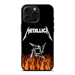 METALLICA METAL BAND FIRE iPhone 16 Pro Max Case Cover METALLICA METAL BAND FIRE iPhone 16 Pro Max Case Cover
