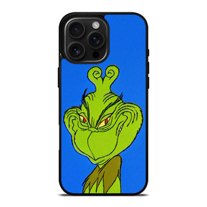 THE GRINCH SCARY SMILE iPhone 16 Pro Max Case Cover THE GRINCH SCARY SMILE iPhone 16 Pro Max Case Cover