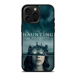 THE HAUNTING OF HILL HOUSE POSTER iPhone 16 Pro Max Case Cover THE HAUNTING OF HILL HOUSE POSTER iPhone 16 Pro Max Case Cover