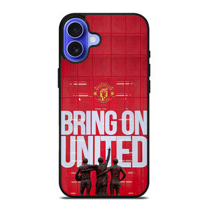 MACHESTER UNITED BRING ON UNITED iPhone 16 Case Cover