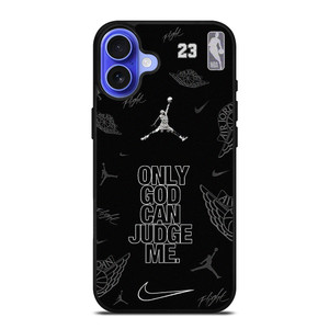 NIKE AIR JORDAN ONLY GOD CAN JUDGE ME iPhone 16 Case Cover NIKE AIR JORDAN ONLY GOD CAN JUDGE ME iPhone 16 Case Cover