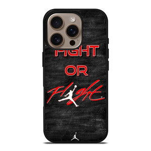 AIR JORDAN FIGHT OR FLIGHT iPhone 16 Pro Case Cover AIR JORDAN FIGHT OR FLIGHT iPhone 16 Pro Case Cover