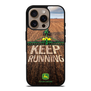 JOHN DEERE TRACTOR KEEP RUNNING iPhone 16 Pro Case Cover